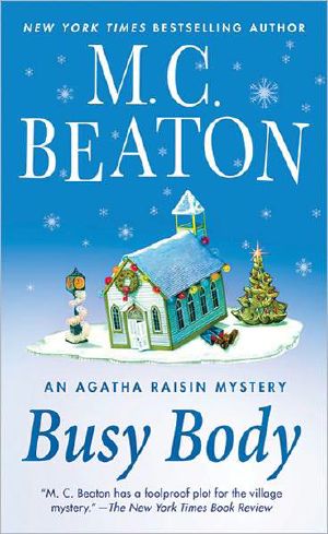 [Agatha Raisin 21] • The Busy Body